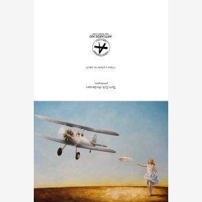 I HAVE A PLANE TO CATCH kort Tom Erik Andersen 