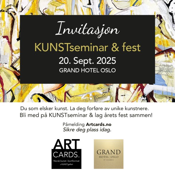 BILLETT Deltakelse KUNSTseminar &amp; fest 20. sept Grand Hotel Oslo 